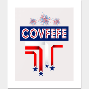 Covfefe Trump for 4th of July Celebration Posters and Art